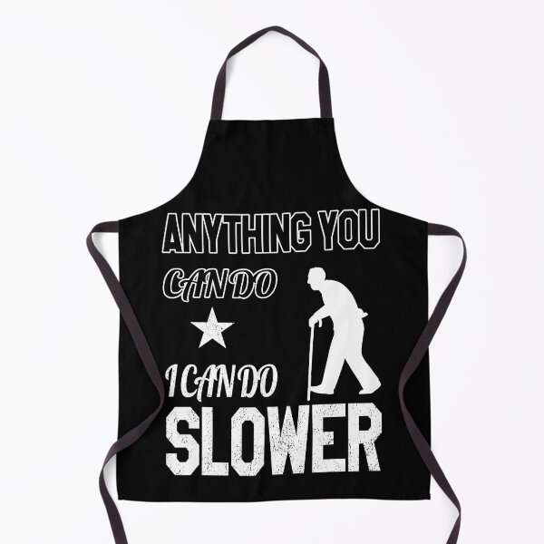Item preview, Anything You Can Do I Can Do Slower | Leveled Up To Grandpa | Yes I Can designed and sold by VictorL Designs.