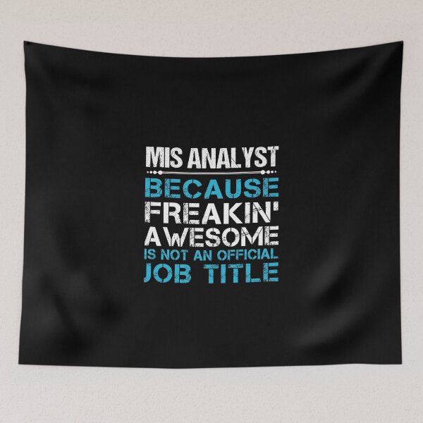 Artikelvorschau, Mis Analyst T Shirt - Freaking Awesome Job Gift Item Tee entworfen und verkauft von masondilla.
