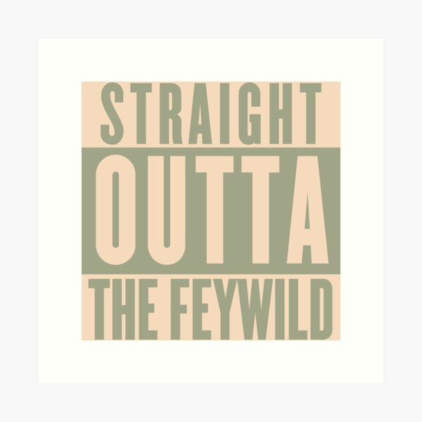 Item preview, Fearne Calloway Straight Outta the Feywild (version 1) designed and sold by smjordan8797.
