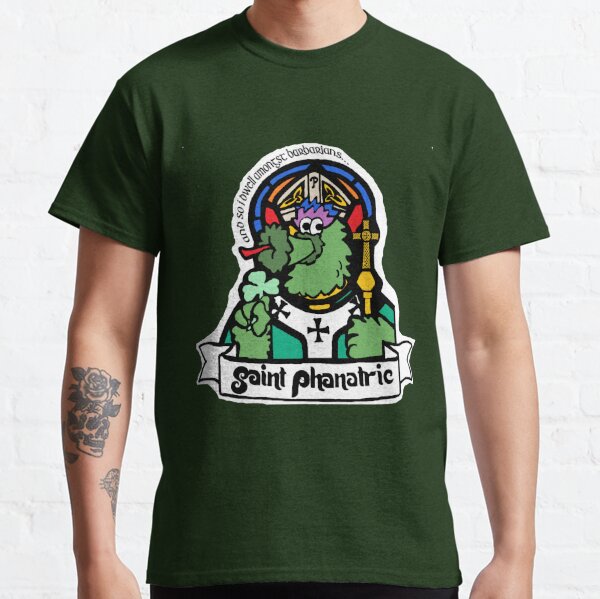 Saint Phanatric of Philadelphia - Patrick Irish Phillies Phanatic Classic  T-Shirt for Sale by Phila-Hill26