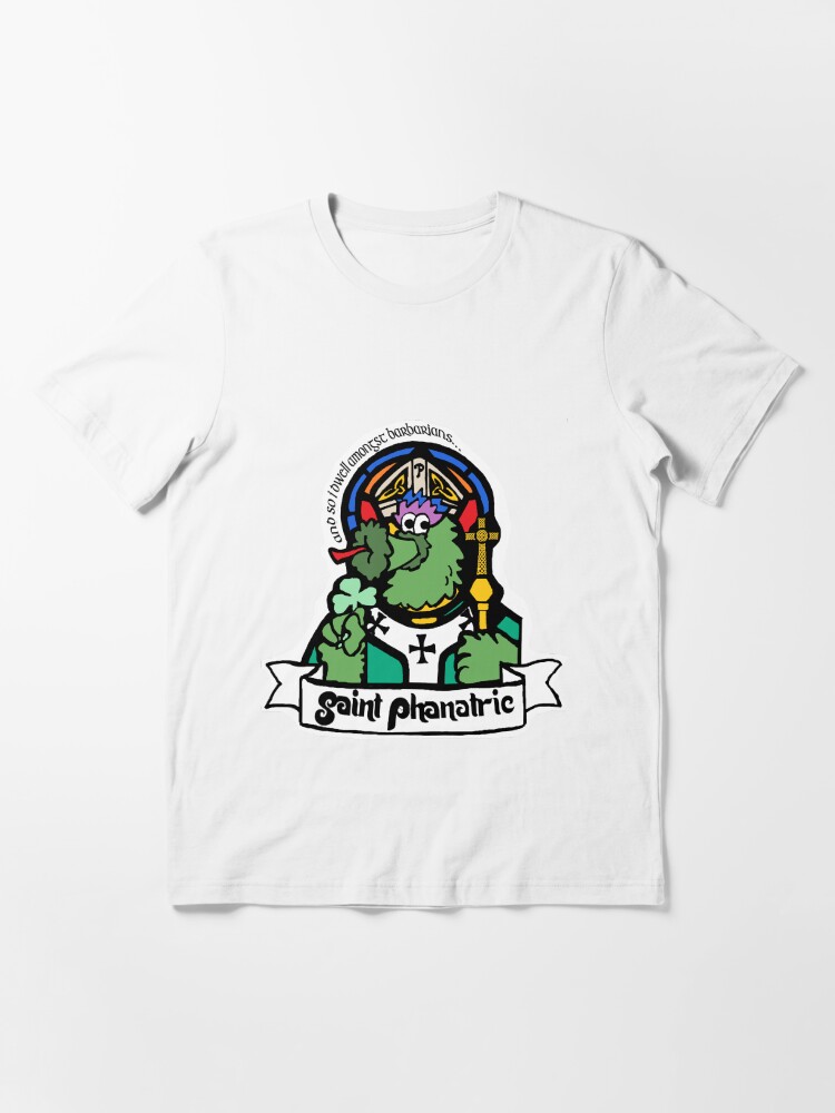 Saint Phanatric of Philadelphia Patrick Irish Phillies Phanatic Essential T Shirt