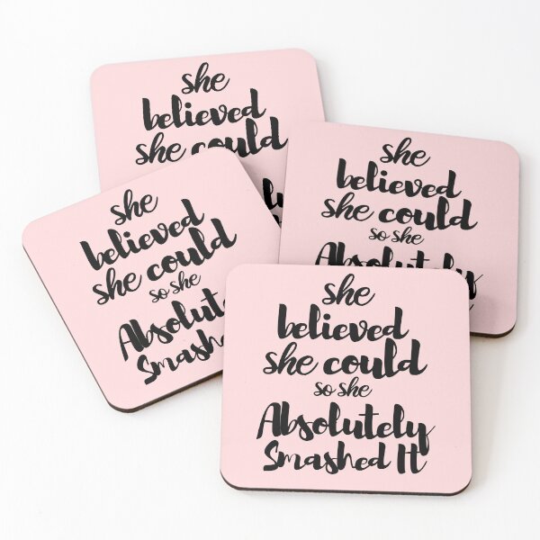 Item preview, She Believed She Could So She Absolutely Smashed It Coasters  designed and sold by Morja2015.