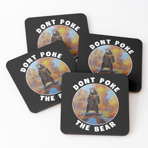 Item preview,  Dont poke the bear. designed and sold by Umiska.
