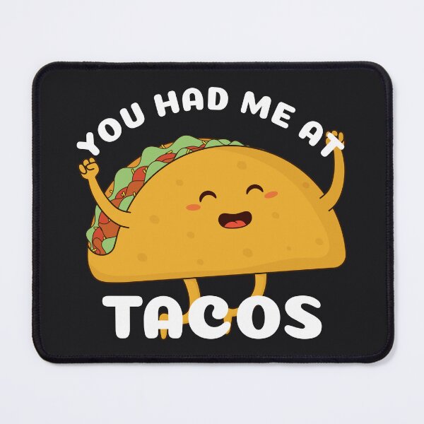 Item preview, You Had Me At Tacos designed and sold by ttttee.