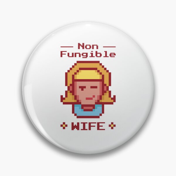 Item preview, Nft Crypto Non Fungible Wife Art designed and sold by MrEddie10.