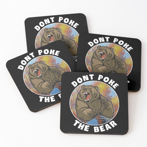 Item preview, Dont poke the bear. designed and sold by Umiska.
