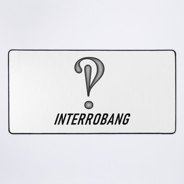 Item preview, Interrobang ?! designed and sold by TaylorsGallery.