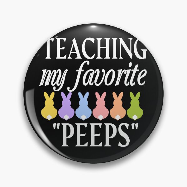 Item preview, TEACHING MY FAVORITE "PEEPS" designed and sold by leicha.