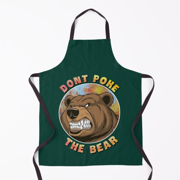 Item preview, Dont poke the bear. designed and sold by Umiska.