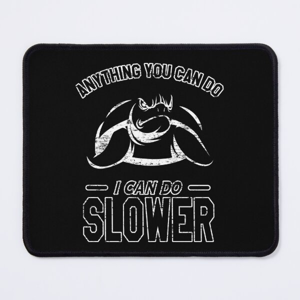 Item preview, Anything You Can Do I Can Do Slower, Angry Turtle, Black And White Negative designed and sold by VictorL Designs.