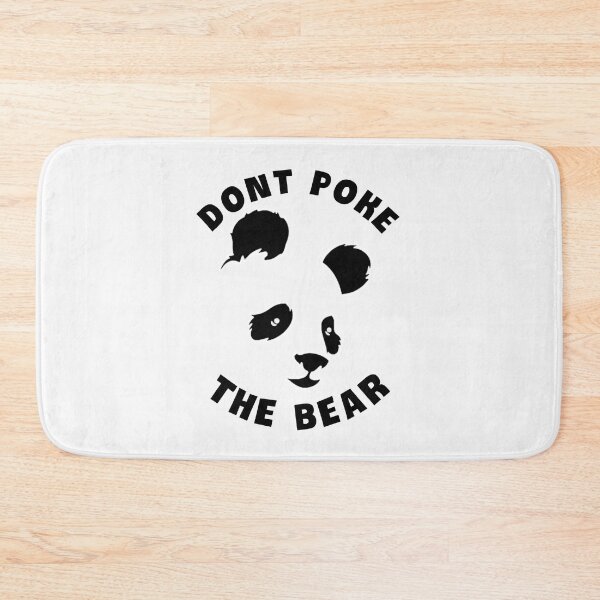 Item preview,   Dont poke the bear. designed and sold by Umiska.
