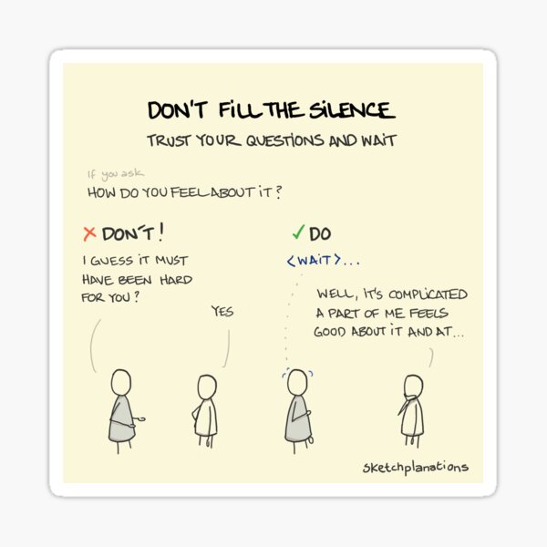 Don't fill the silence Sticker