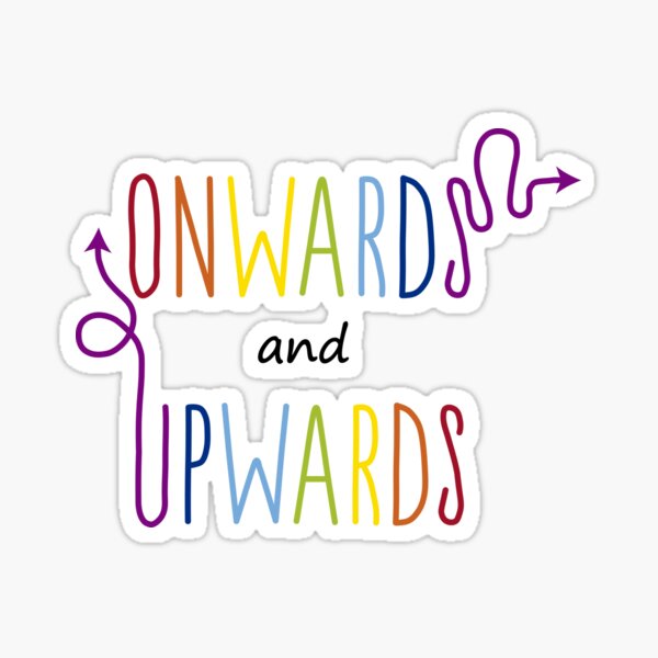 onwards and upwards quote meaning