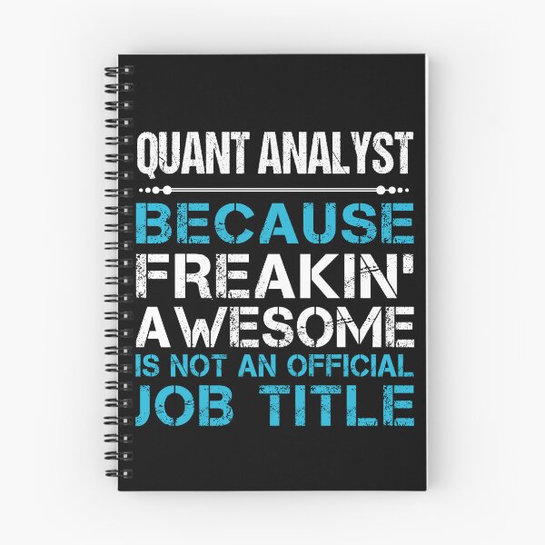 Item preview, Quant Analyst T Shirt - Freaking Awesome Job Gift Item Tee designed and sold by oetate4774.