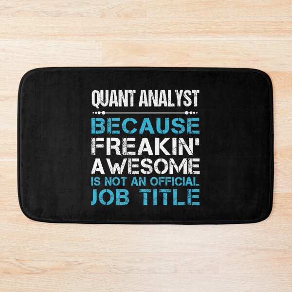 Item preview, Quant Analyst T Shirt - Freaking Awesome Job Gift Item Tee designed and sold by oetate4774.