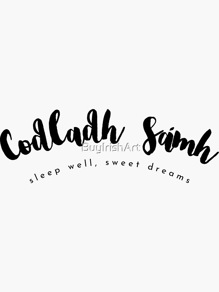 Codladh Sámh Irish Bedroom Wall Art Irish T Good Night Sleep Well Sweet Dreams Nursery 4087