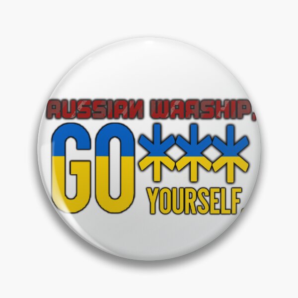 Item preview, Russian Warship, Go **** Yourself designed and sold by GrellenDraws.
