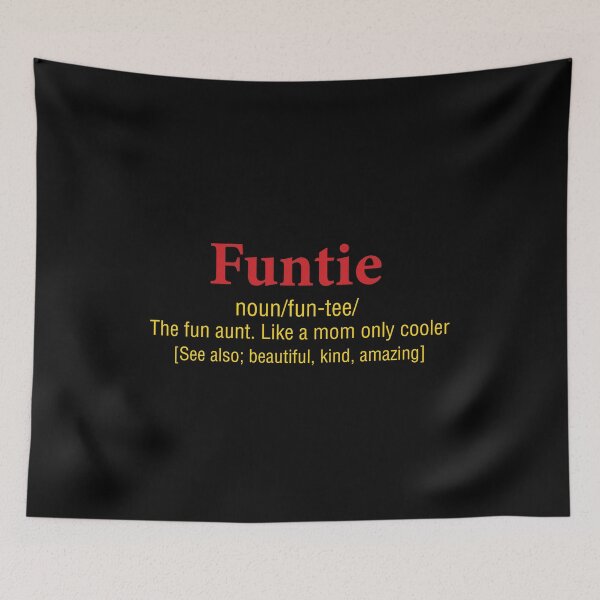 Item preview, Funtie Definition The Fun Aunt Like A Mom designed and sold by Graceland  Memphis.