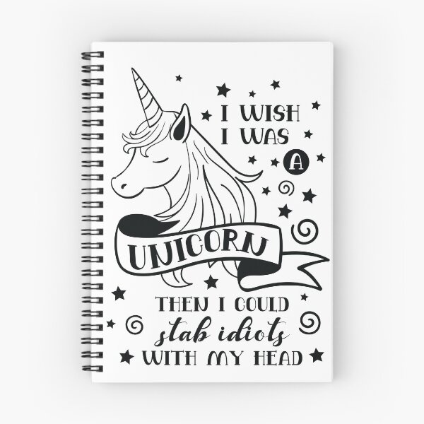 Item preview, I WISH I WAS A UNICORN THEN I COULD STAB IDIOTS WITH MY HEAD  designed and sold by kapiks.