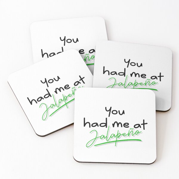 Item preview, You had me at Jalapeño quote black font designed and sold by NerdnGeekshop.