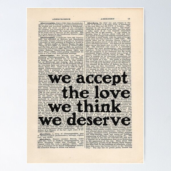 Item preview, We accept the love we think we deserve designed and sold by FeeLnLivE.