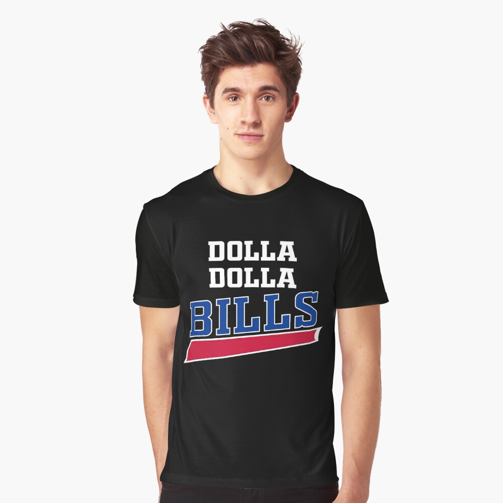 DOLLA DOLLA BILLS Unisex Short Sleeve Tee Buffalo Bills 