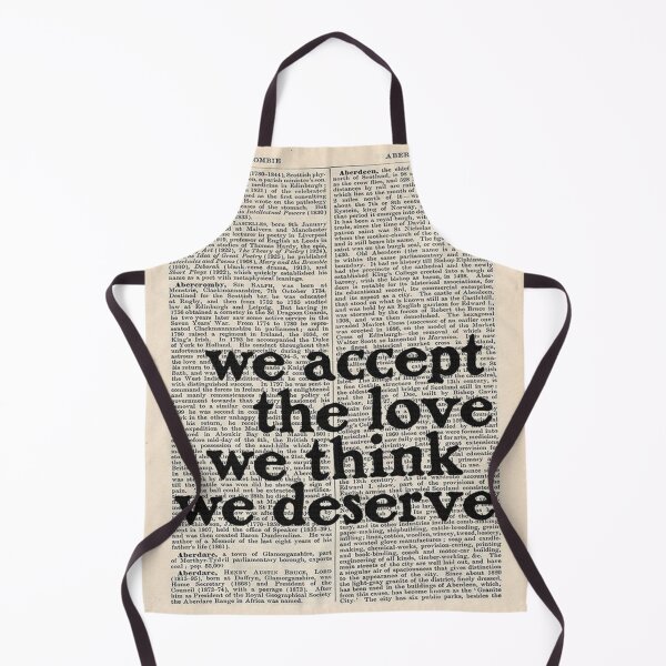Item preview, We accept the love we think we deserve designed and sold by FeeLnLivE.