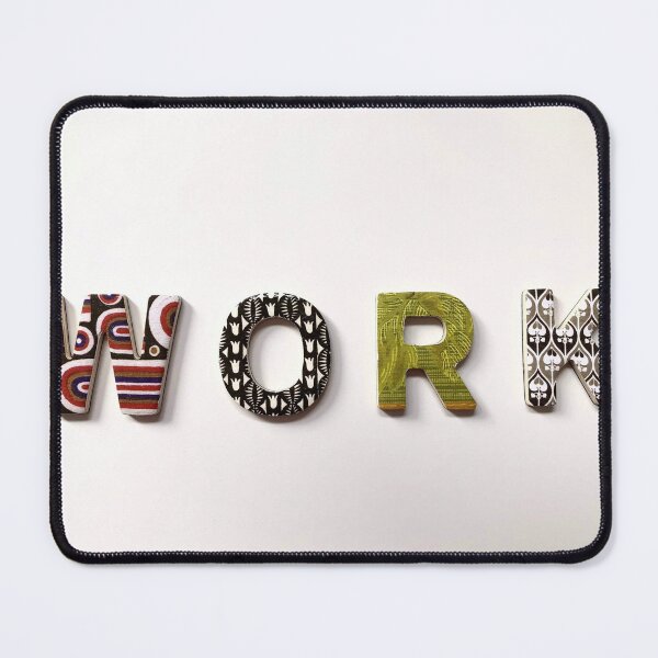 Item preview, WORK! designed and sold by AHE-Design19.