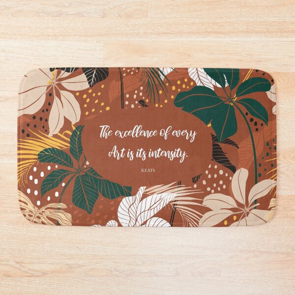 Item preview, The excellence of every Art is its intensity.  - Keats designed and sold by StudioCitrine.