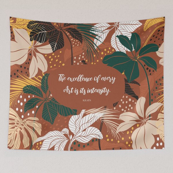 Item preview, The excellence of every Art is its intensity.  - Keats designed and sold by StudioCitrine.