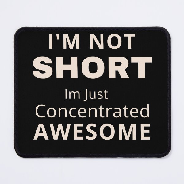 Item preview,  I'm not short I'm just concentrated awesome designed and sold by badretop.