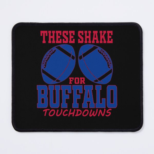 Item preview, Buffalo Football Fan - Funny These Shake For TDs designed and sold by doiron3525.