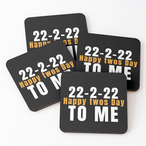 Item preview, Happy twos day positive quote 22-2-22 designed and sold by Coolclassy.