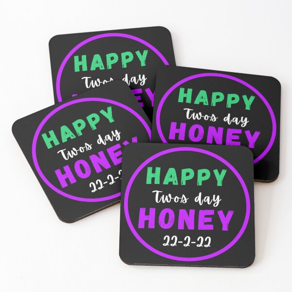 Item preview, Happy twos day honey 22-2-22 positive quote designed and sold by Coolclassy.