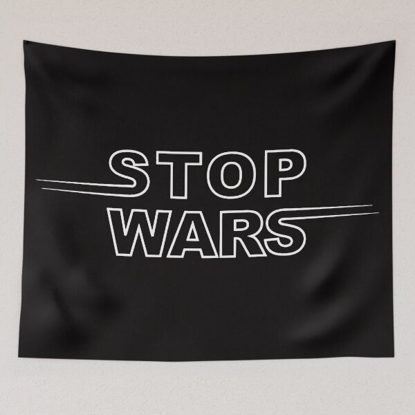 Item preview, Stop Wars White designed and sold by WearWolfDesigns.
