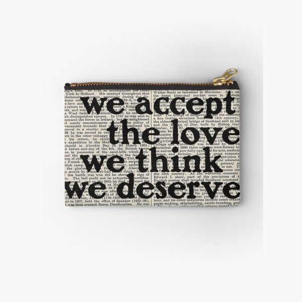 Item preview, We accept the love we think we deserve designed and sold by FeeLnLivE.