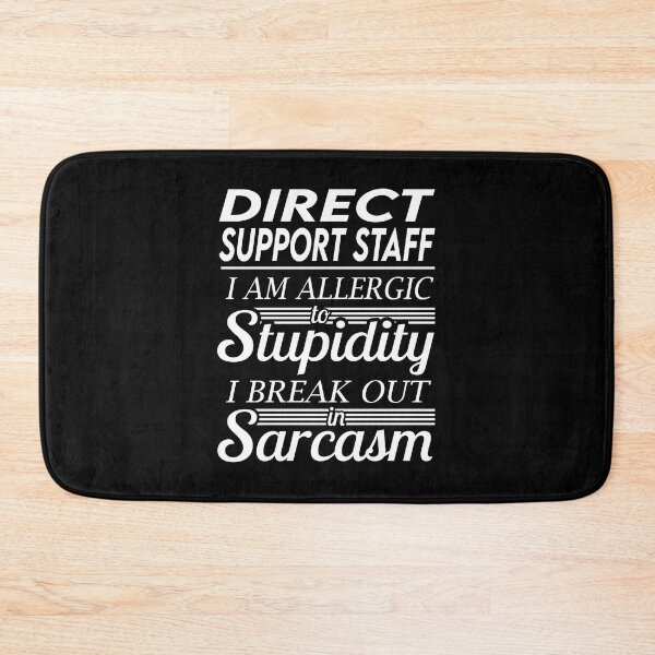 Item preview, Direct Support Staff T Shirt - Sarcasm Job Gift Item Tee designed and sold by alexandraf49.