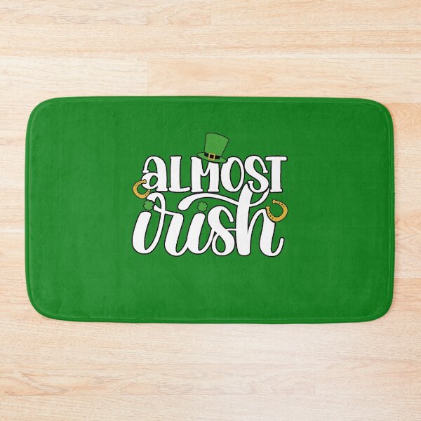 Item preview, Almost Irish St Patrick's Day Patricks Lucky Patrick Ireland designed and sold by Draculaura2009.