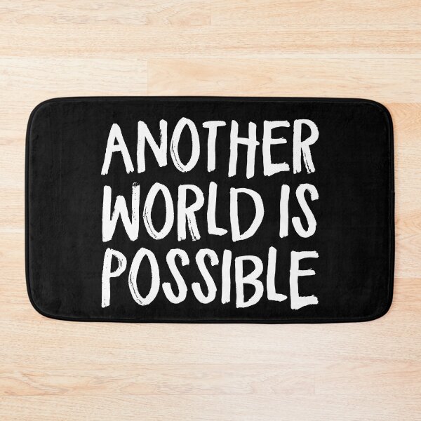 Item preview, Another World is Possible designed and sold by cyberlight.