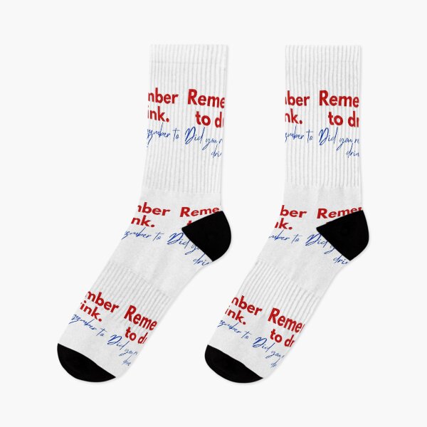 Item preview, Remember to drink,did you remember to drink? designed and sold by Coolclassy.