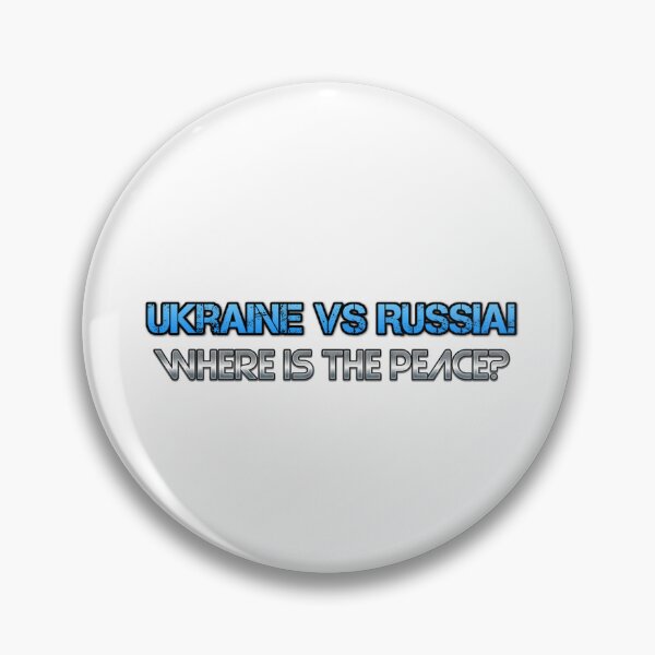 Item preview, Ukraine vs Russia! Where is the peace?! designed and sold by Nas Gee.