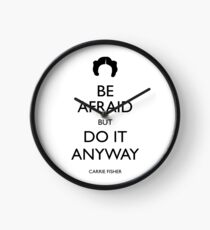 Be Afraid (Leia Black) Clock