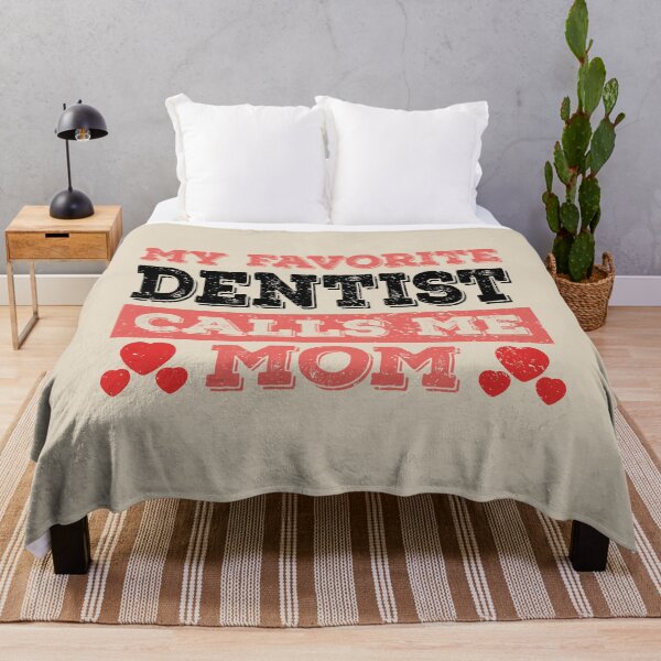 Item preview, My Favorite Dentist Calls Me Mom - Funny Dentist Quote Gift Idea For Men and Womens designed and sold by Mmmm3344.