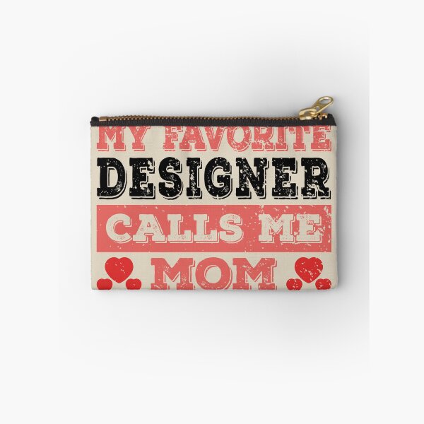 Item preview, My Favorite Designer Calls Me Mom - Funny Designer Quote Gift Idea For Men and Womens designed and sold by Mmmm3344.