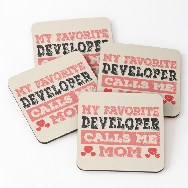 Item preview, My Favorite Developer Calls Me Mom - Funny Developer Quote Gift Idea For Men and Womens designed and sold by Mmmm3344.