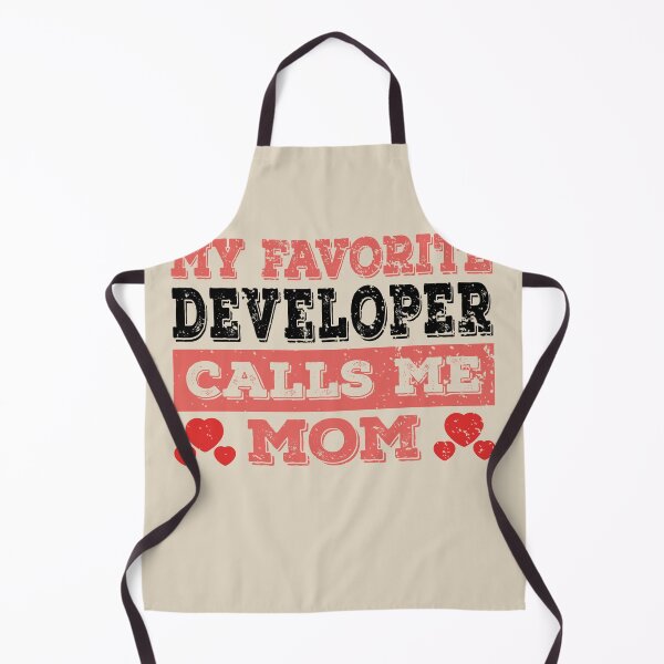 Item preview, My Favorite Developer Calls Me Mom - Funny Developer Quote Gift Idea For Men and Womens designed and sold by Mmmm3344.