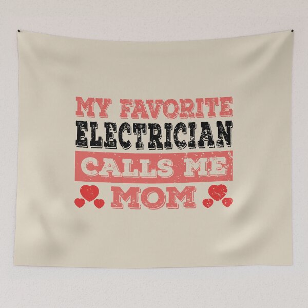 Item preview, My Favorite Electrician Calls Me Mom - Funny Electrician Quote Gift Idea For Men and Womens designed and sold by Mmmm3344.