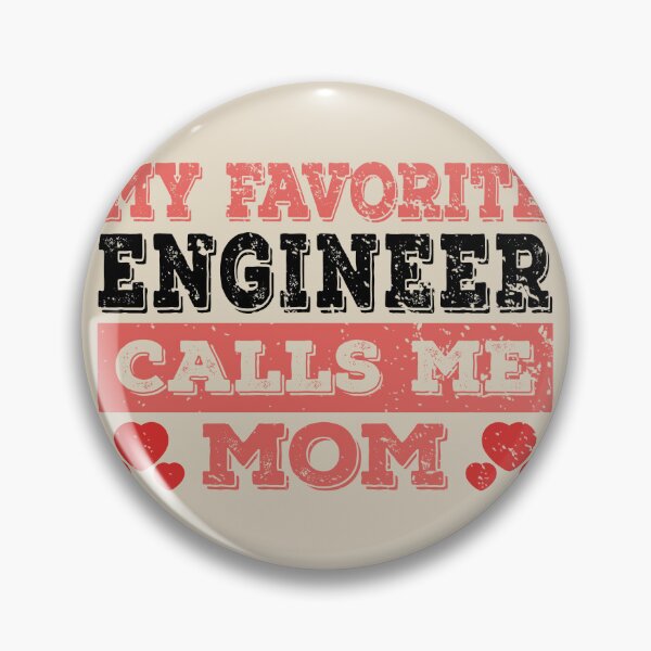 Item preview, My Favorite Engineer Calls Me Mom - Funny Engineer Quote Gift Idea For Men and Womens designed and sold by Mmmm3344.