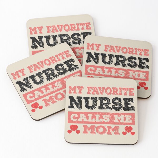 Item preview, My Favorite Nurse Calls Me Mom - Funny Nurse Quote Gift Idea For Men and Womens designed and sold by Mmmm3344.