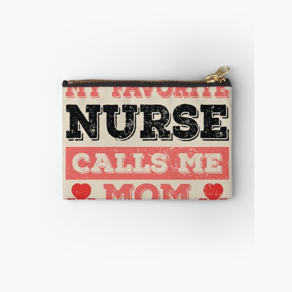 Item preview, My Favorite Nurse Calls Me Mom - Funny Nurse Quote Gift Idea For Men and Womens designed and sold by Mmmm3344.
